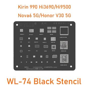 Трафарет для реболлинга Wylie WL-74 BGA для HUAWEI Kirin 990 Hi990 Hi3690/Hi9500 CPU IC Chip Nova 6 5G/Honor V30 5G Посадочная Жестяная сетка